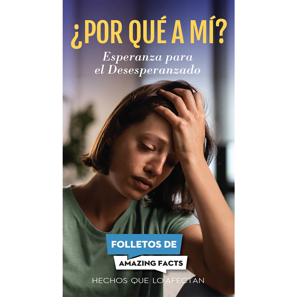 AFacts Tracts (100/pack): ¿Por Qué a Mí? Esperanza para el Desesperanzado by Amazing Facts - Image 3