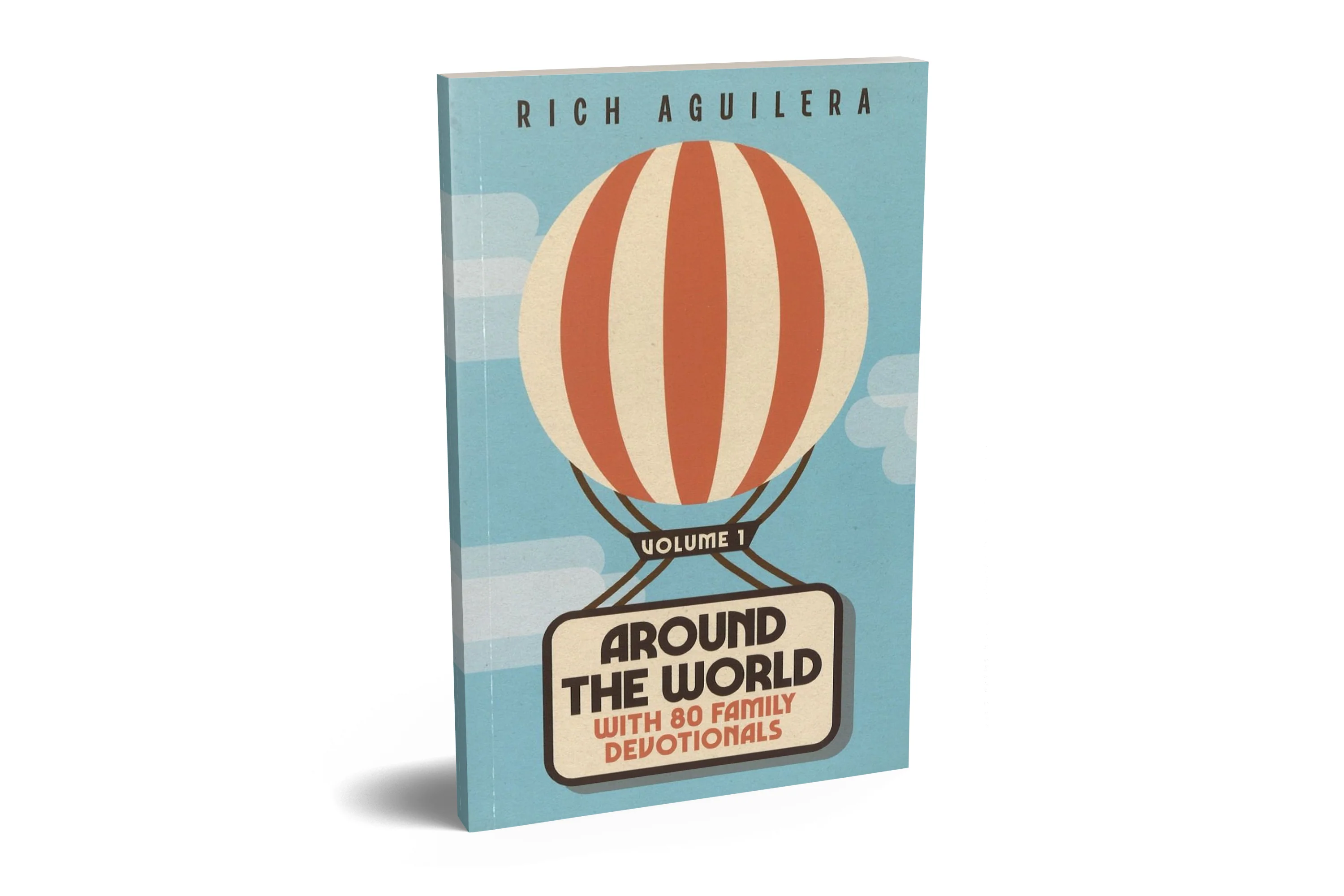 Around The World With 80 Family Devotionals by Rich Aguilera - Image 2