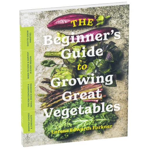 The Beginner's Guide to Growing Great Vegetables by Lorene Forkner - Image 2