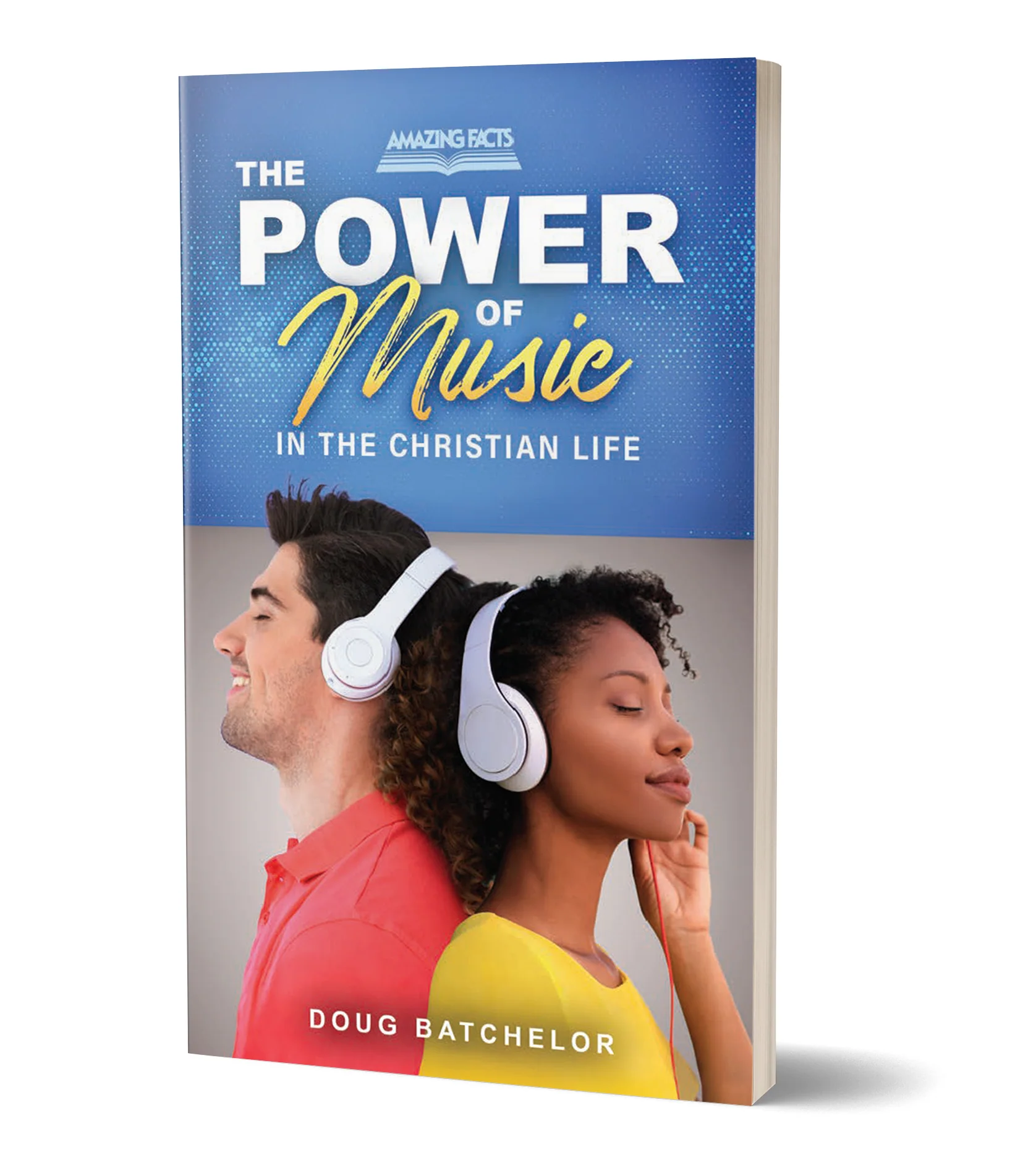 The Power of Music in the Christian Life by Doug Batchelor - Image 4